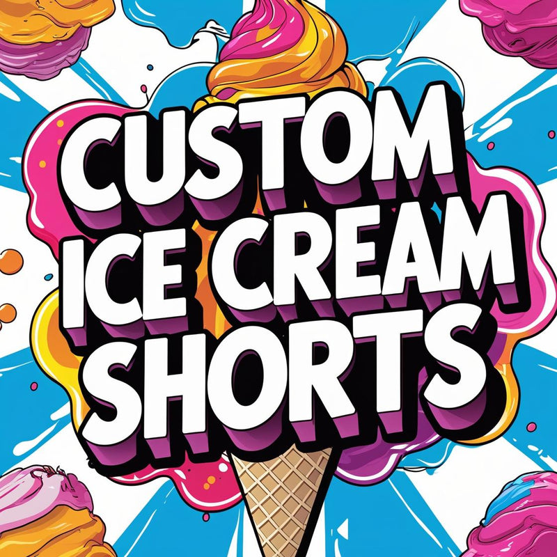 CUSTOM ICE CREAM SHORTS